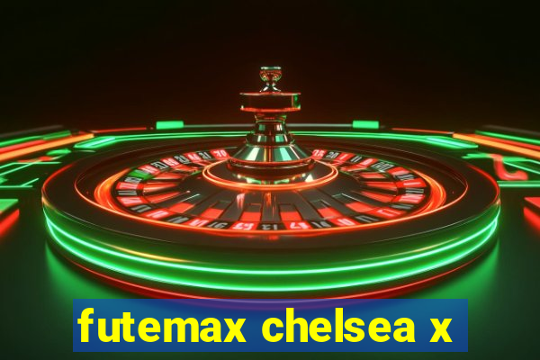 futemax chelsea x